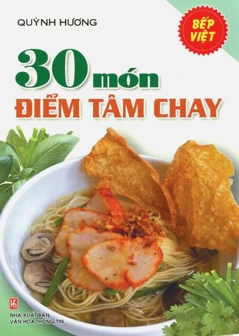 Bếp Việt - 30 Món Điểm Tâm Chay