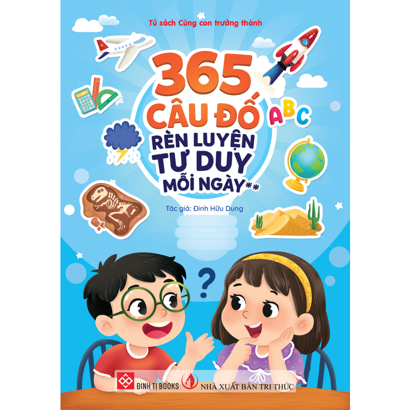 365 Câu Đố Rền Luyện Tư Duy Mỗi Ngày Tập 2 (**)