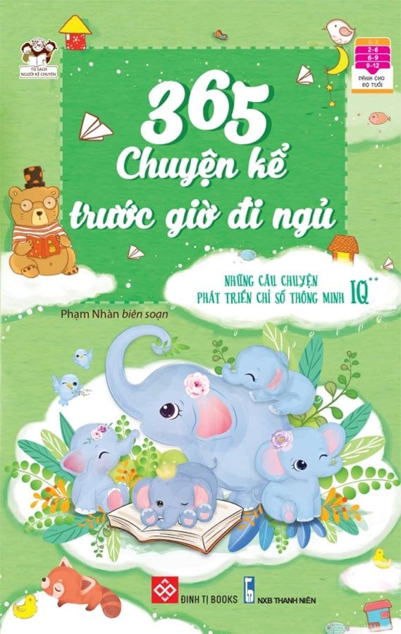 365 Chuyện Kể Trước Giờ Đi Ngủ - Những Câu Chuyện Phát Triển Chỉ Số Thông Minh IQ - Tập 2