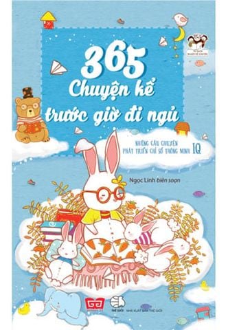 365 Chuyện Kể Trước Giờ Đi Ngủ - Những Câu Chuyện Phát Triển Chỉ Số Thông Minh IQ (Tái bản năm 2018)