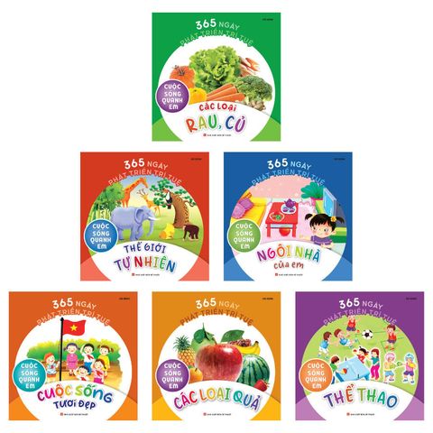 365 Ngày Phát Triển Trí Tuệ - Cuộc Sống Quanh Em (Bộ 6 cuốn)