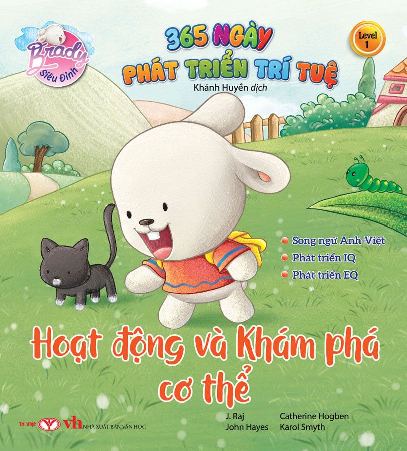 Brady Siêu Đỉnh - 365 Ngày Phát Triển Trí Tuệ - Level 1: Hoạt Động Và Khám Phá Cơ Thể
