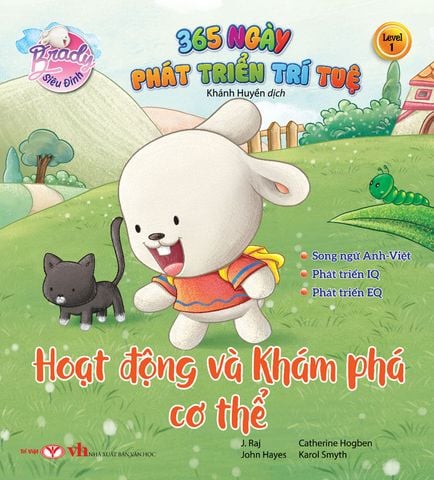Brady Siêu Đỉnh - 365 Ngày Phát Triển Trí Tuệ - Level 1: Hoạt Động Và Khám Phá Cơ Thể