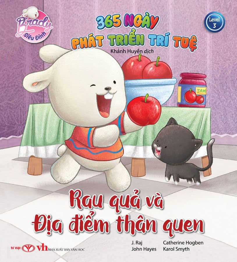 Brady Siêu Đỉnh - 365 Ngày Phát Triển Trí Tuệ - Level 3: Rau Quả Và Địa Điểm Thân Quen