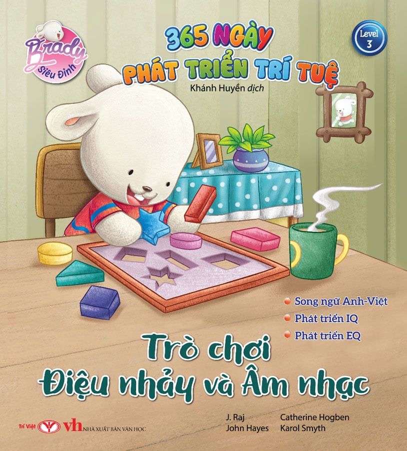Brady Siêu Đỉnh - 365 Ngày Phát Triển Trí Tuệ - Level 3: Trò Chơi Điệu Nhảy Và Âm Nhạc