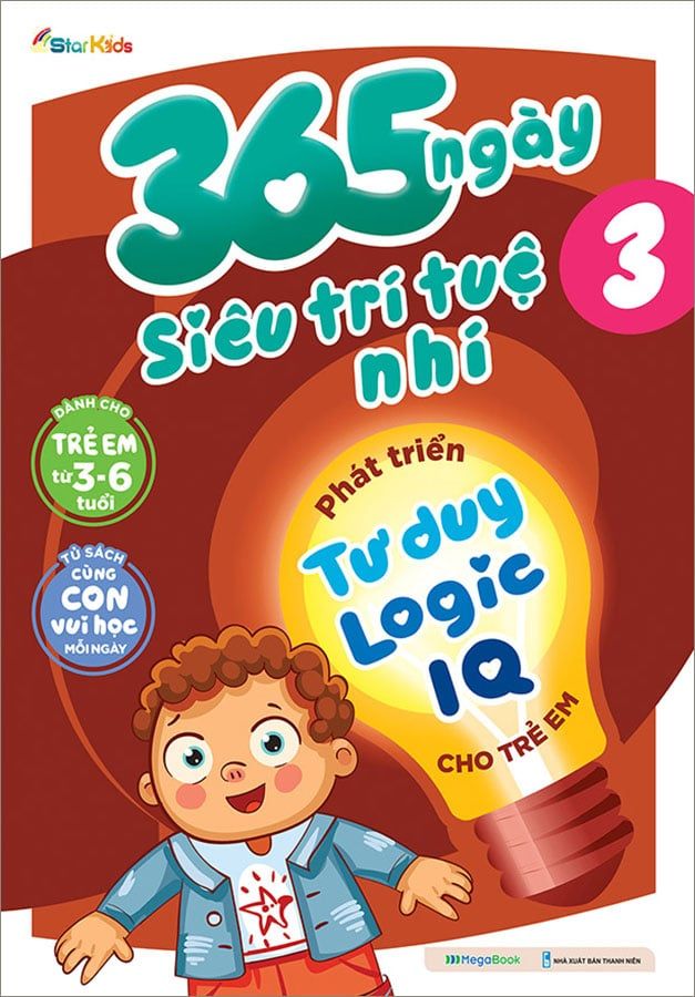365 Ngày Siêu Trí Tuệ Nhí - Phát Triển Tư Duy Logic IQ Cho Trẻ Em - Tập 3