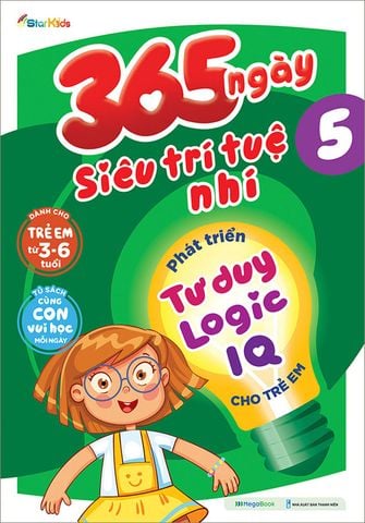 365 Ngày Siêu Trí Tuệ Nhí - Phát Triển Tư Duy Logic IQ Cho Trẻ Em - Tập 5