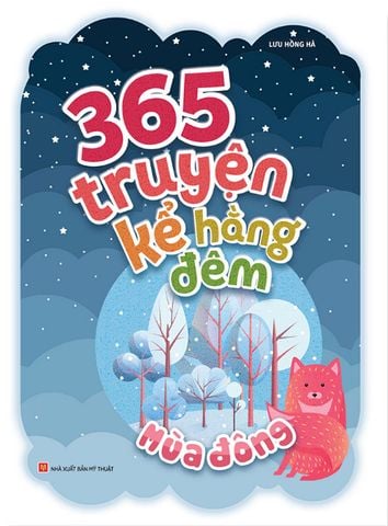 365 Truyện Kể Hằng Đêm - Mùa Đông (Tái bản năm 2022)