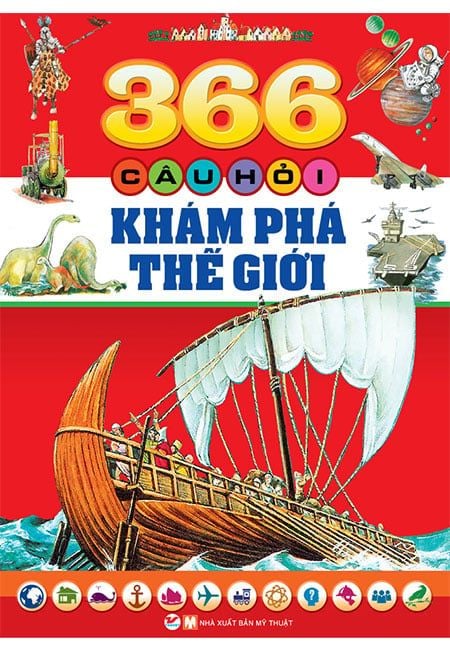 366 Câu Hỏi Khám Phá Thế Giới (Tái bản năm 2018)