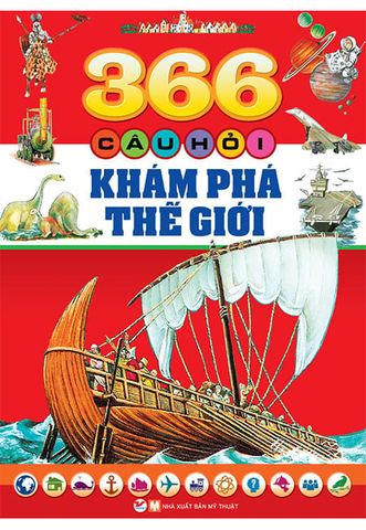 366 Câu Hỏi Khám Phá Thế Giới (Tái bản năm 2018)