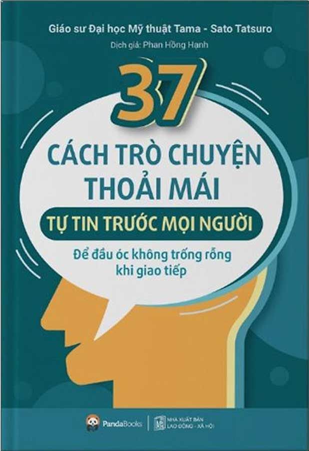 37 Cách Trò Chuyện Thoải Mái, Tự Tin Trước Mọi Người