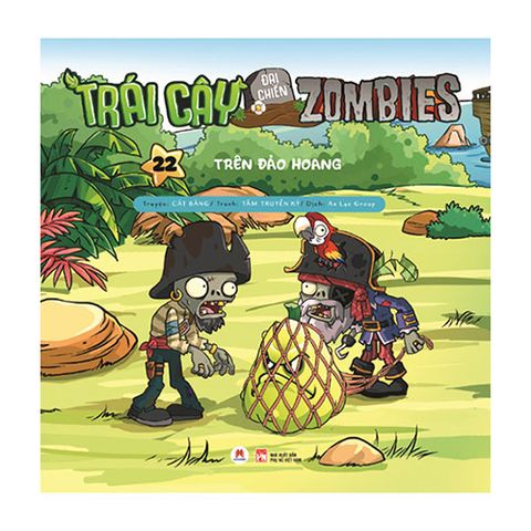 Trái Cây Đại Chiến Zombies - Tập 22: Trên Đảo Hoang (Tái bản năm 2020)
