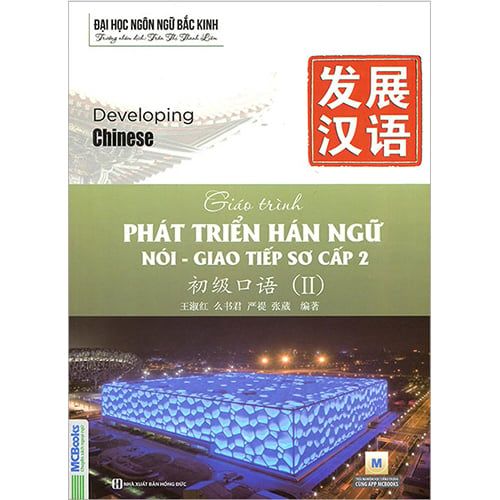 Giáo Trình Phát Triển Hán Ngữ Nói - Giao Tiếp Sơ Cấp 2