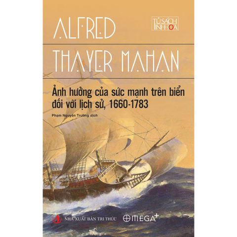 Ảnh Hưởng Của Sức Mạnh Trên Biển Đối Với Lịch Sử 1660-1783