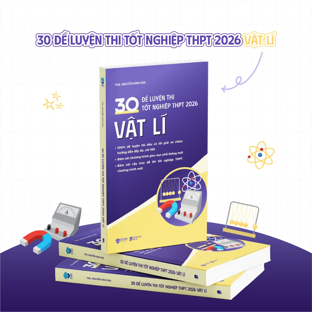 30 đề luyện thi tốt nghiệp THPT 2026 môn vật lí