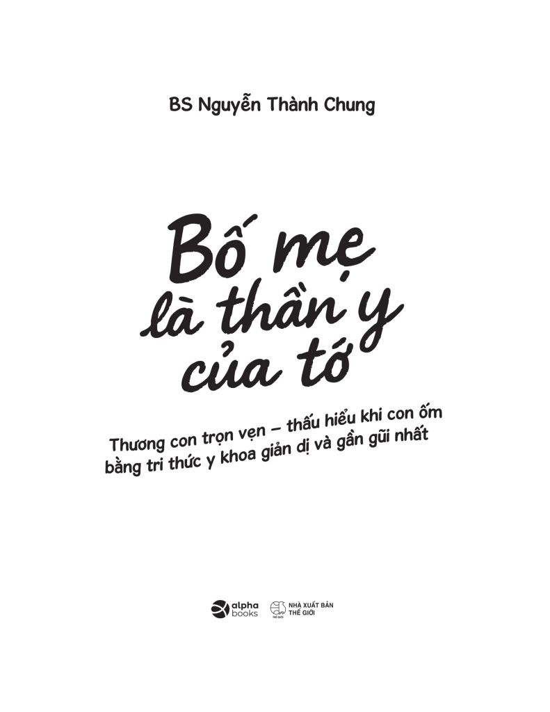 BỐ MẸ LÀ THẦN Y CỦA TỚ