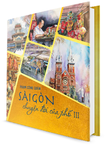 Sài Gòn Chuyện Đời Của Phố 3 (Bìa cứng)