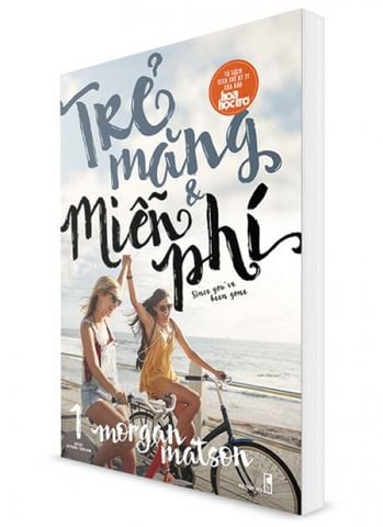 Trẻ Măng Và Miễn Phí - Tập 1