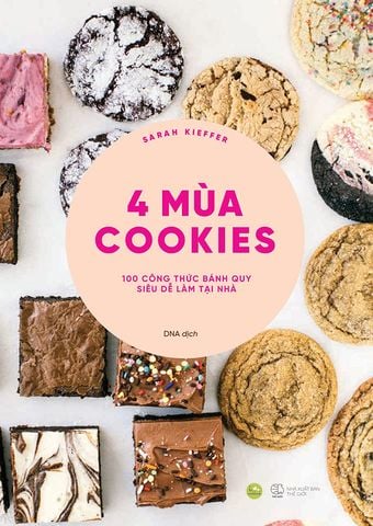4 Mùa Cookies - 100 Công Thức Bánh Quy Siêu Dễ Làm Tại Nhà