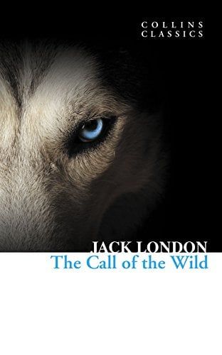 The Call Of The Wild (Collins Classics)
