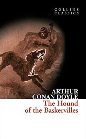 The Hound Of The Baskervilles (Collins Classics)