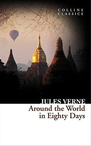 Around The World In Eighty Days (Collins Classics)