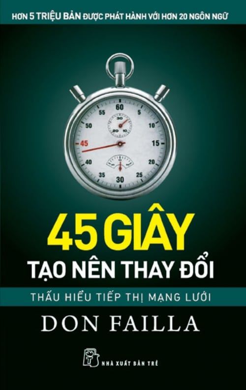 45 Giây Tạo Nên Thay Đổi - Thấu Hiểu Tiếp Thị Mạng Lưới