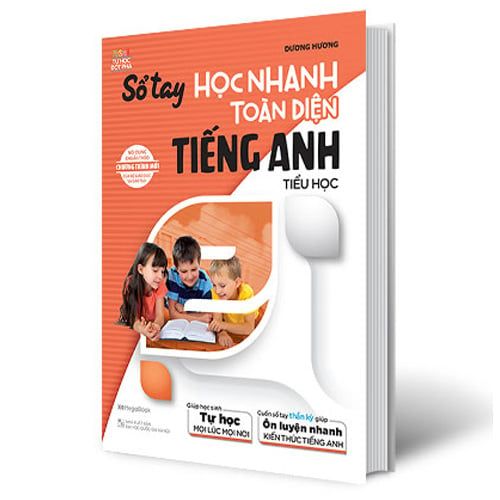 Sổ Tay Học Nhanh Toàn Diện Tiếng Anh Tiểu Học