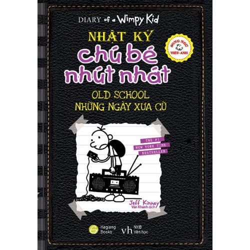 Nhật Ký Chú Bé Nhút Nhát - Tập 10: Những Ngày Xưa Cũ (Song ngữ Việt-Anh)