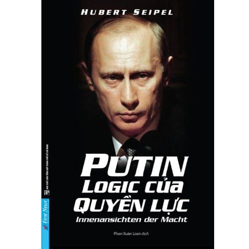 Putin: Logic Của Quyền Lực (Tái bản năm 2020)