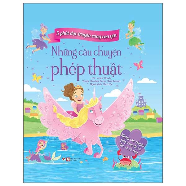 5 Phút Đọc Truyện Cùng Con Yêu - Những Câu Chuyện Phép Thuật