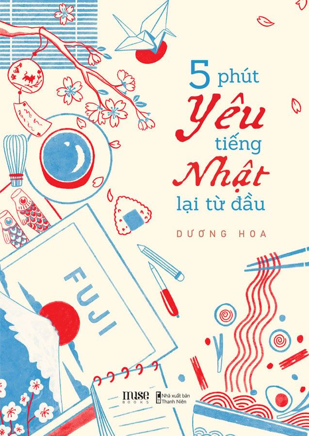 5 Phút Yêu Tiếng Nhật Lại Từ Đầu