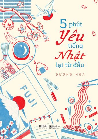 5 Phút Yêu Tiếng Nhật Lại Từ Đầu
