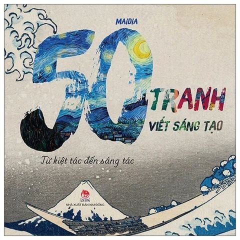 50 Tranh Viết Sáng Tạo - Từ Kiệt Tác Đến Sáng Tác
