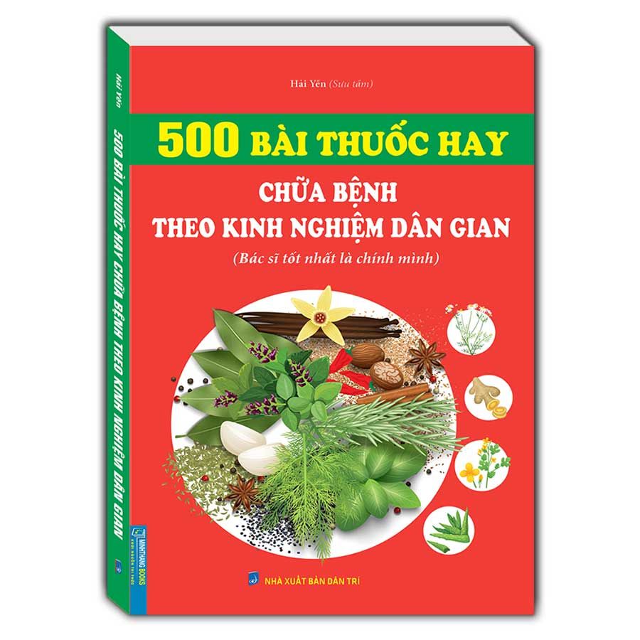 500 Bài Thuốc Hay Chữa Bệnh Theo Kinh Nghiệm Dân Gian