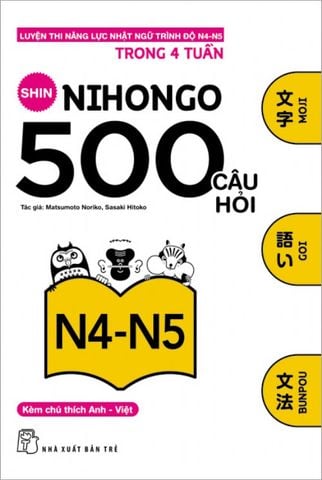 500 Câu Hỏi Luyện Thi Năng Lực Nhật Ngữ Trình Độ N4-N5