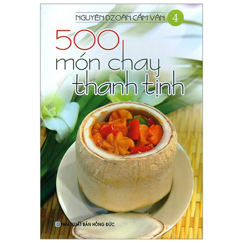 500 Món Chay Thanh Tịnh T4 (4m)