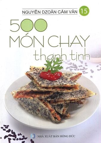 500 Món Chay Thanh Tịnh - Tập 15