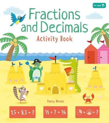 Fractions And Decimals: Activity Book