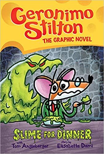 Geronimo Stilton Graphic Novel # 2: Slime For Dinner