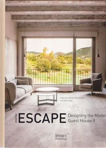 Another Escape: Designing the Modern Guest House II