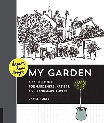 Dream, Draw, Design: My Garden
