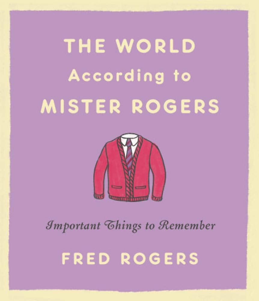 The World According To Mister Rogers
