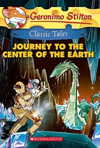 Geronimo Stilton Classic Tales #9: Journey To The Center Of The Earth
