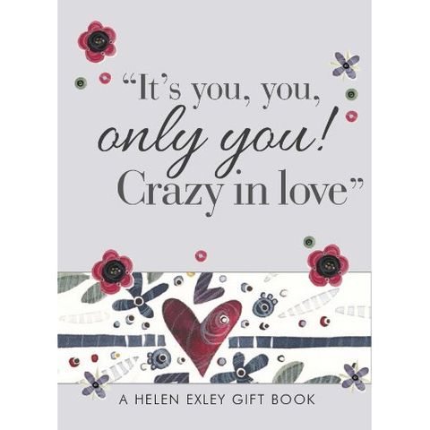 It's You, You, Only You! Crazy in Love