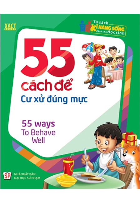 55 Cách Để Cư Xử Đúng Mực