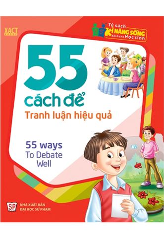 55 Cách Để Tranh Luận Hiệu Quả