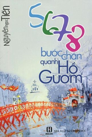 5678 Bước Chân Quanh Hồ Gươm