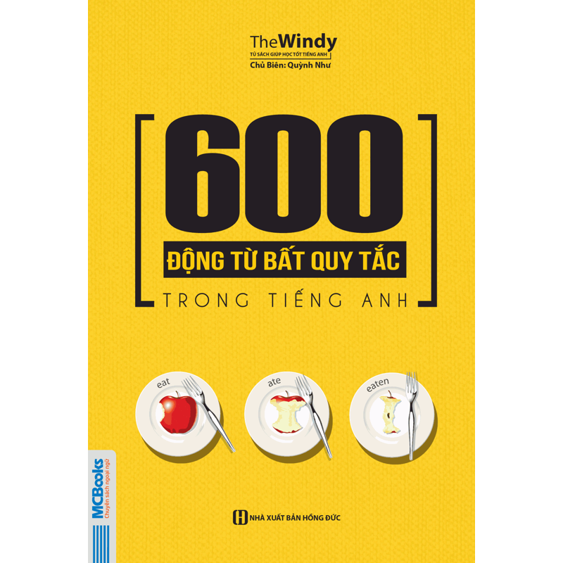 600 Động Từ Bất Quy Tắc Trong Tiếng Anh