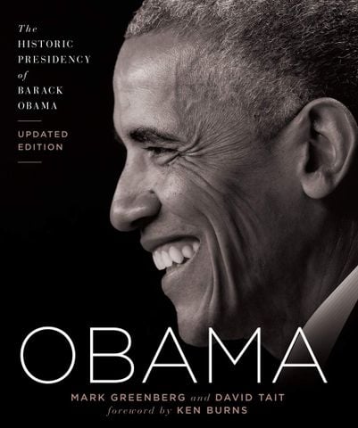 Obama: The Historic Presidency Of Barack Obama